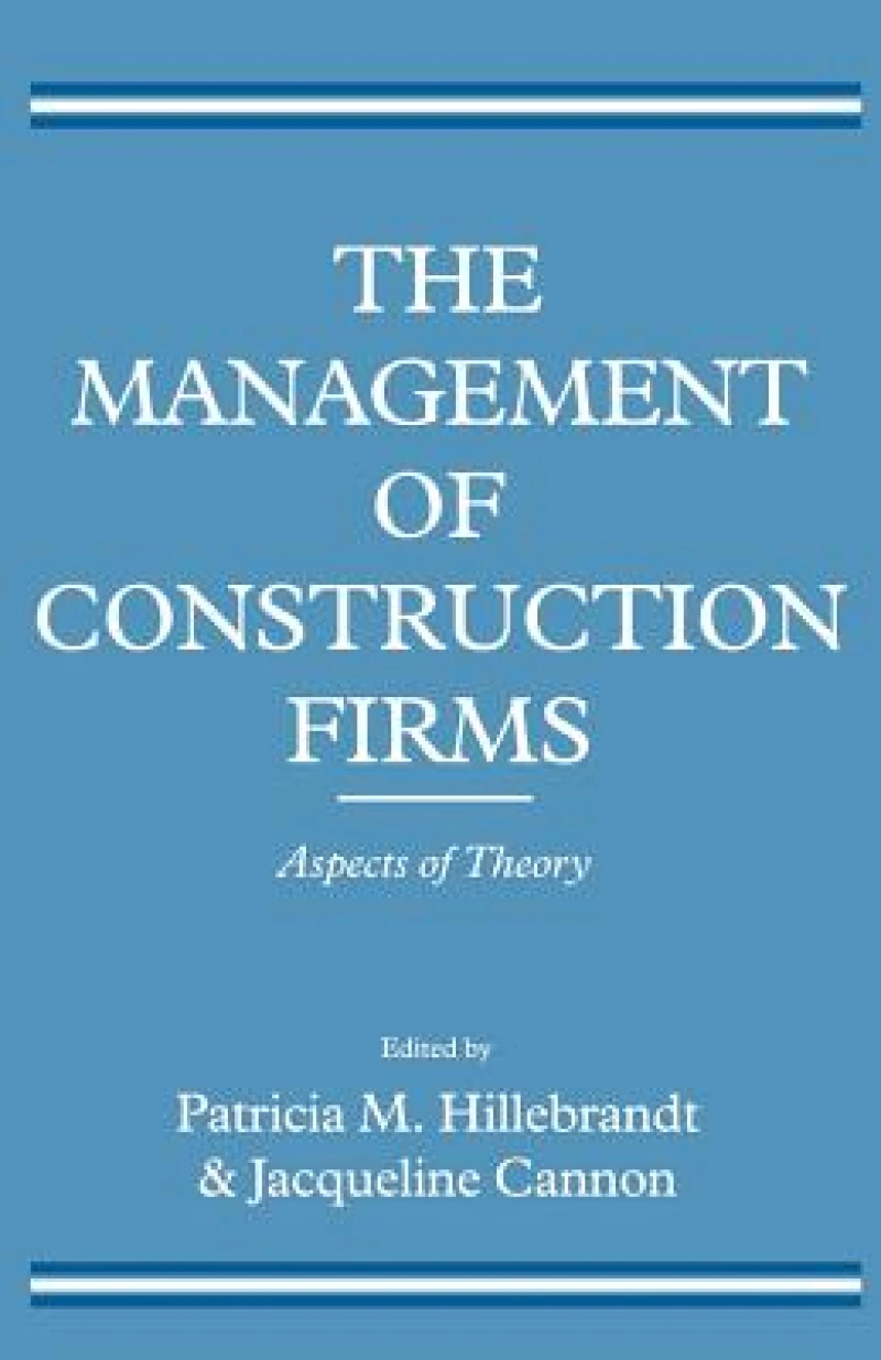 The Management of Construction Firms