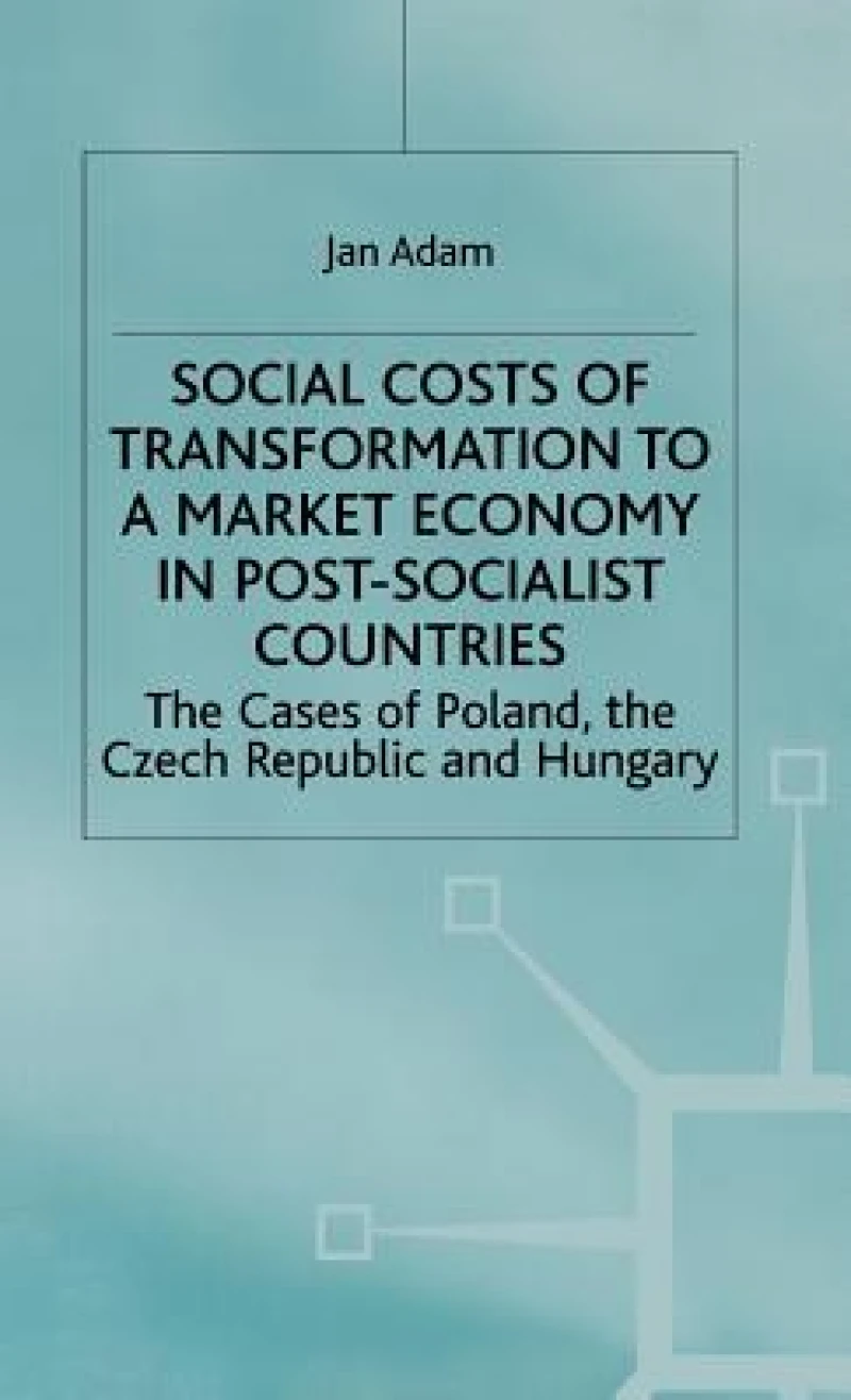 Social Costs of Transformation to a Market in Post-Socialist Countries
