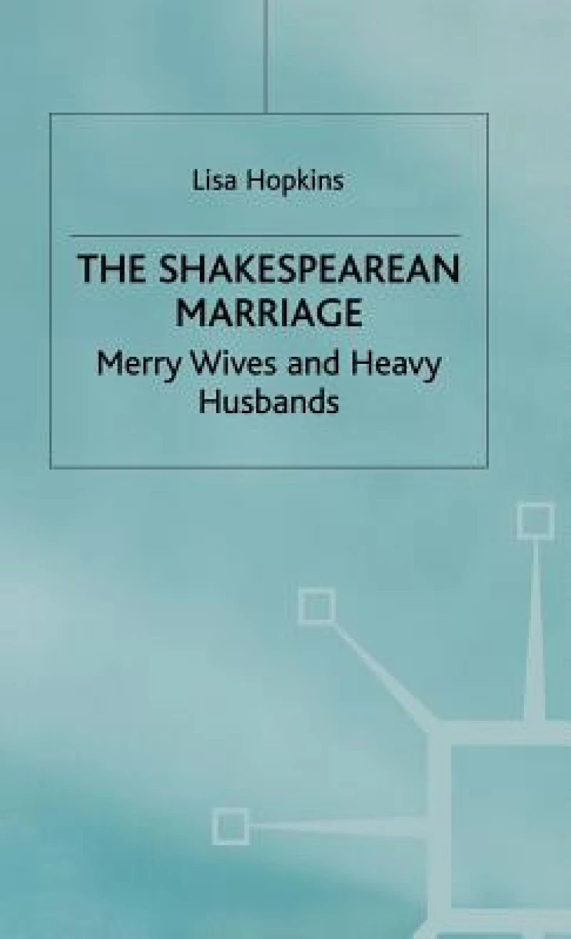 Shakespearean Marriage