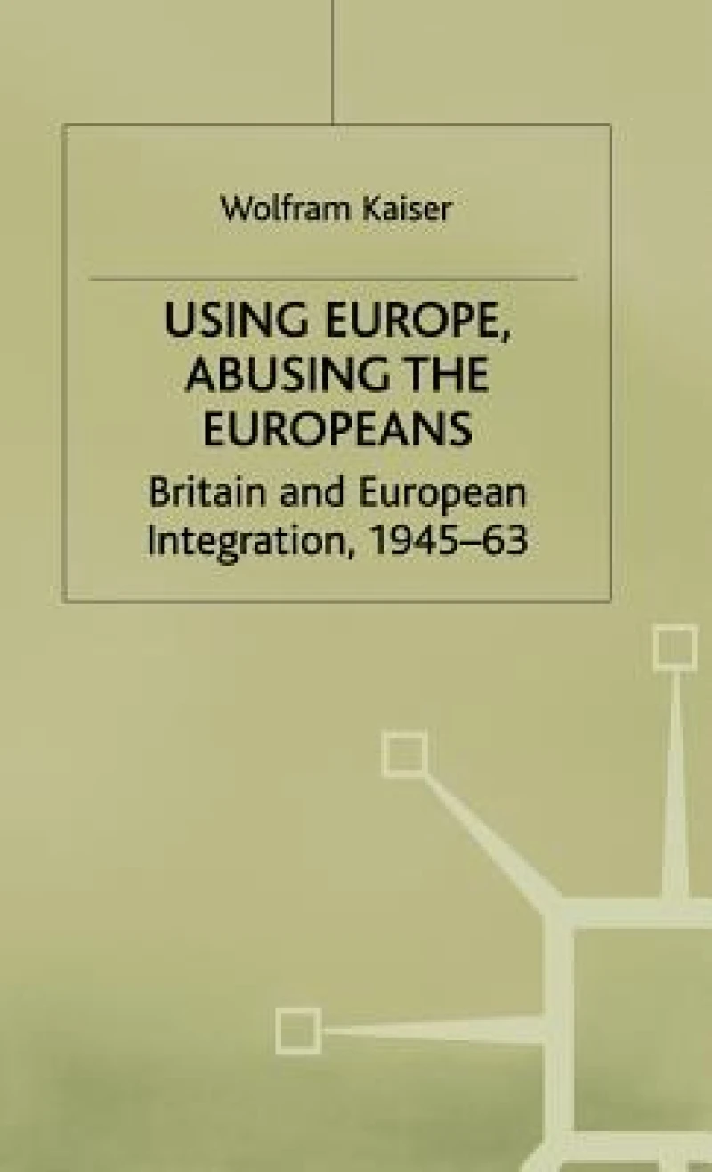 Using Europe, Abusing the Europeans