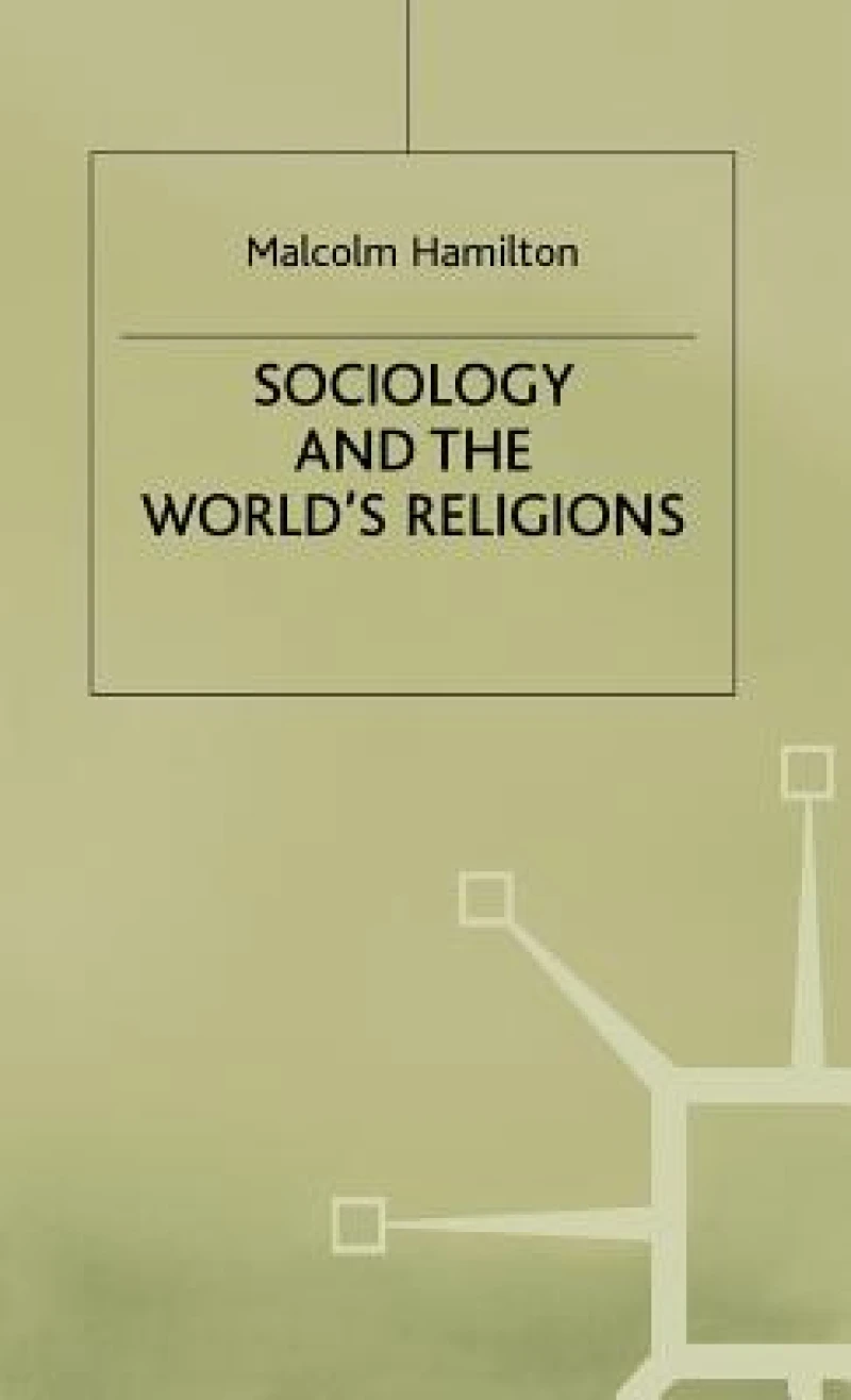 Sociology and the Worlds Religions