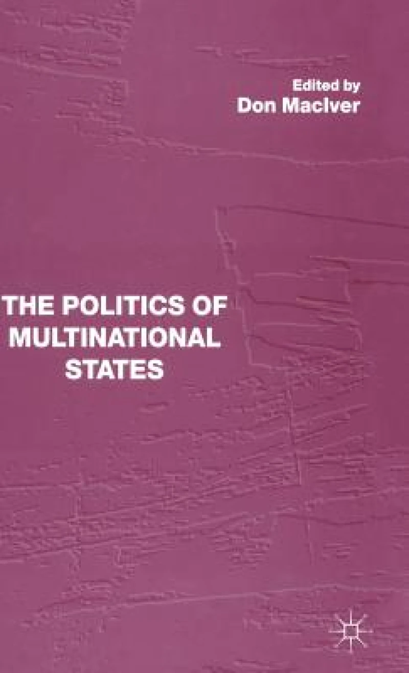The Politics of Multinational States