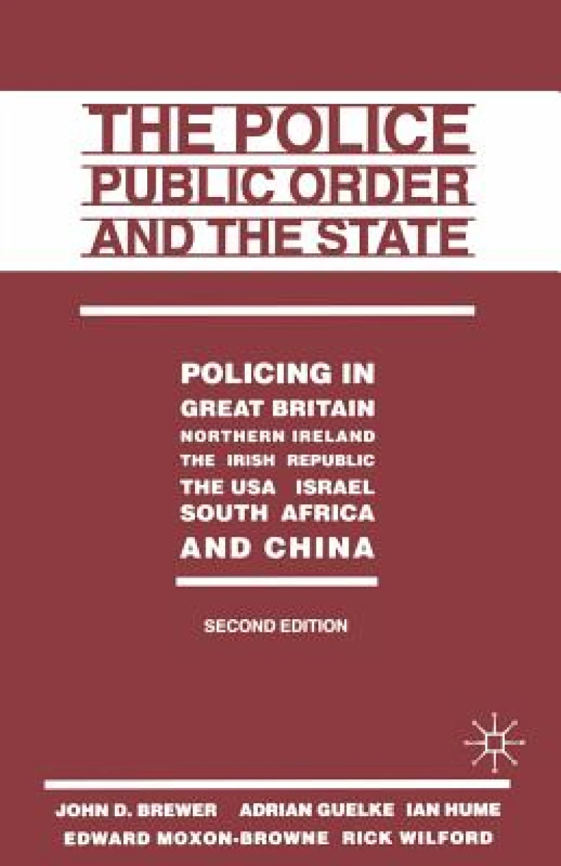 The Police, Public Order and the State