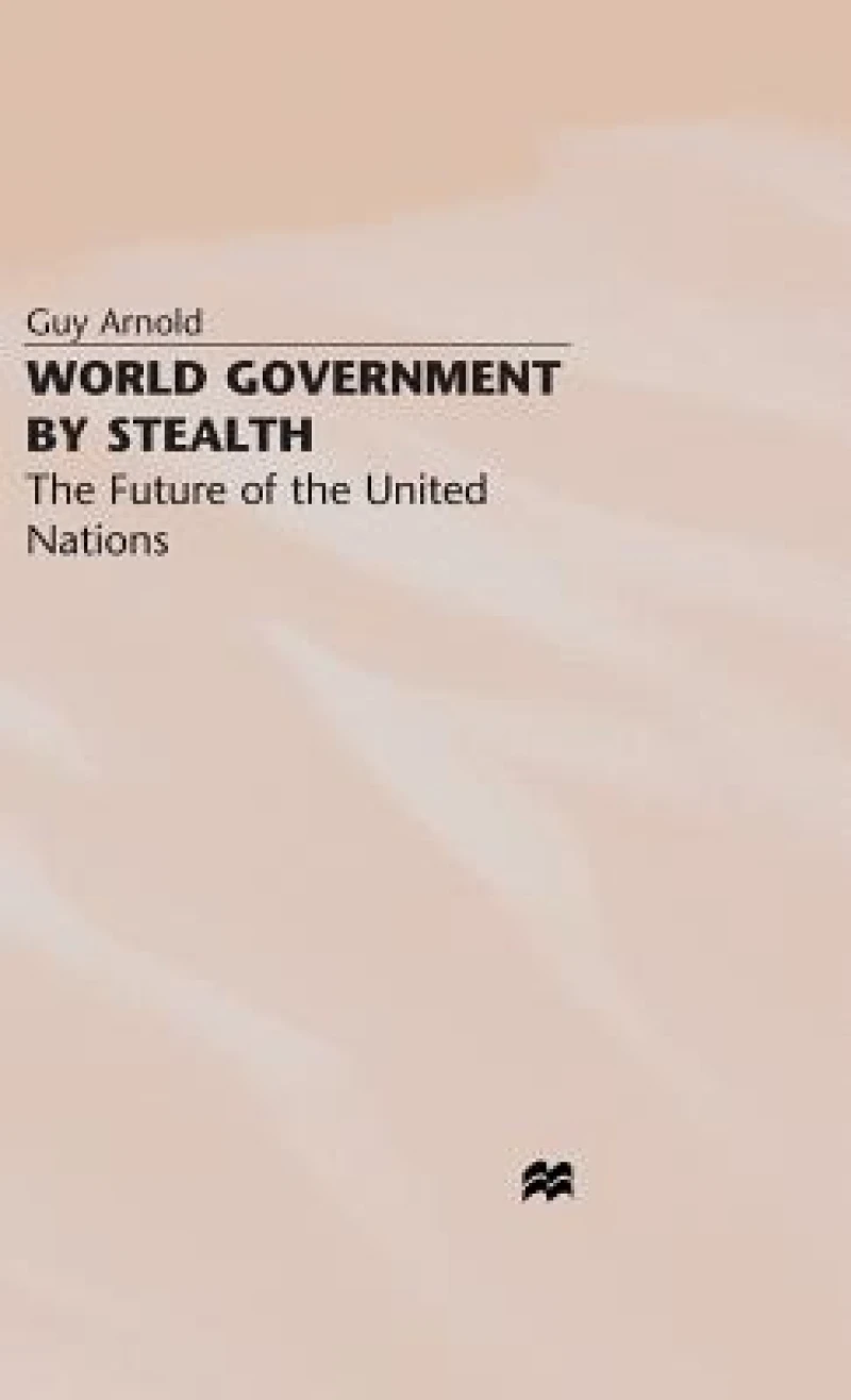 World Government by Stealth