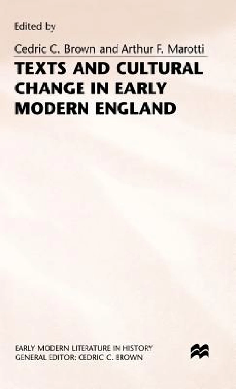 Texts and Cultural Change in Early Modern England