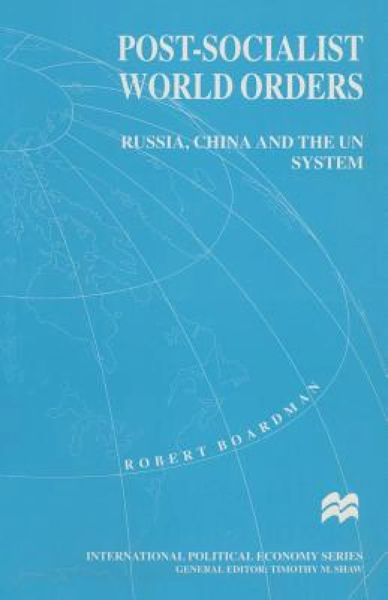 Post-Socialist World Orders