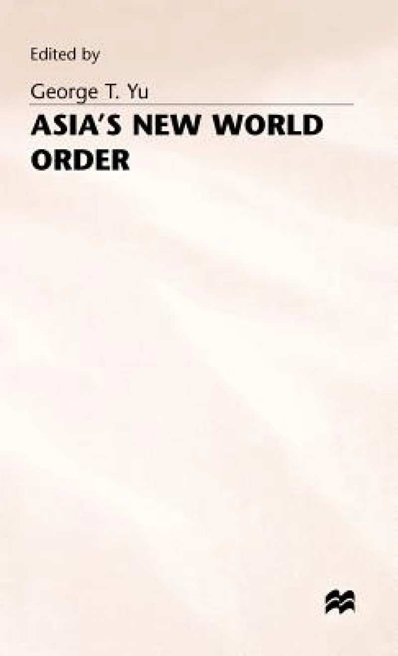 Asias New World Order