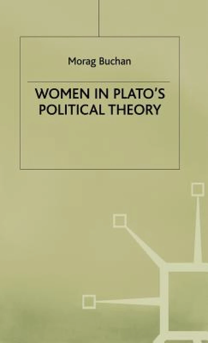 Women in Platos Political Theory