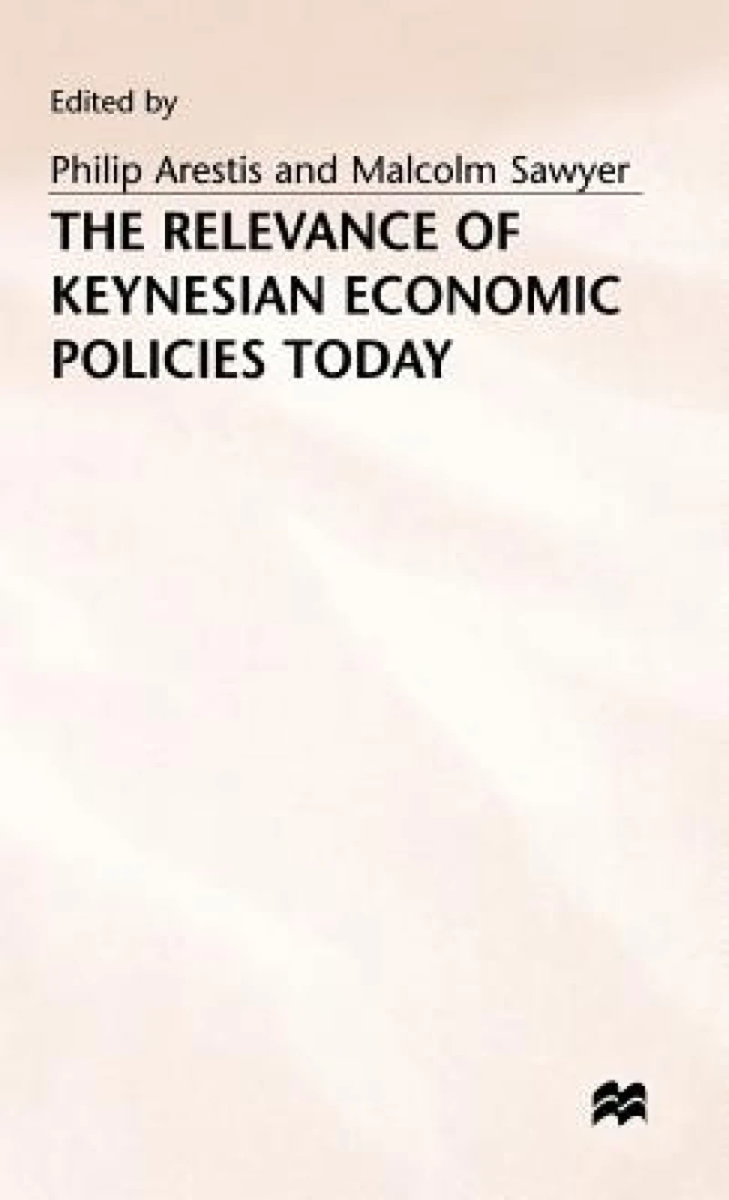 Relevance of Keynesian Economic Policies Today