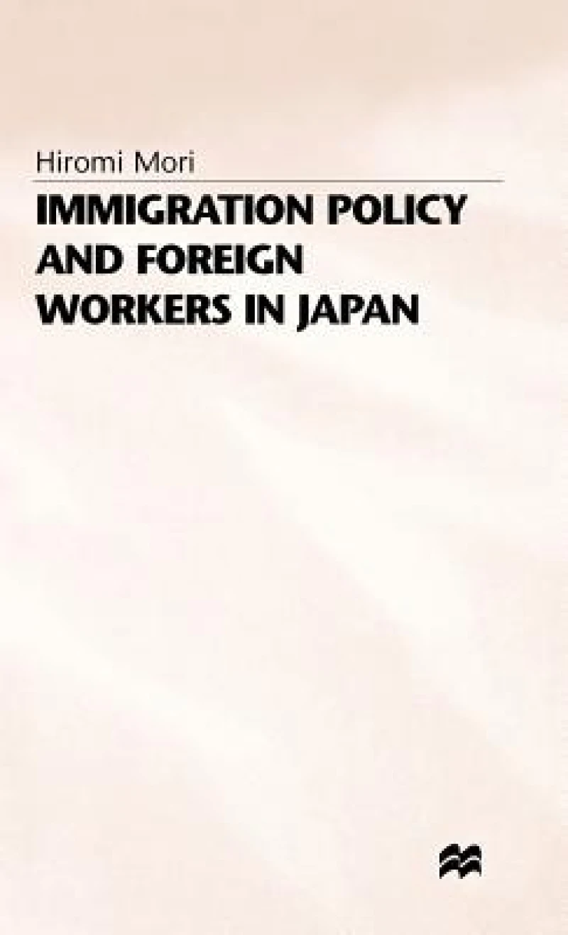 Immigration Policy+foreign Workers in Japan