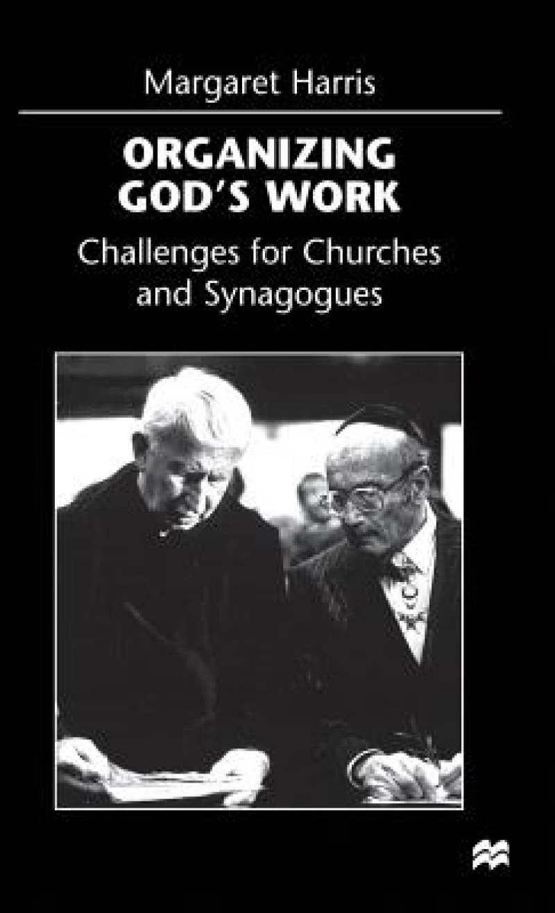 Organising God''s Work