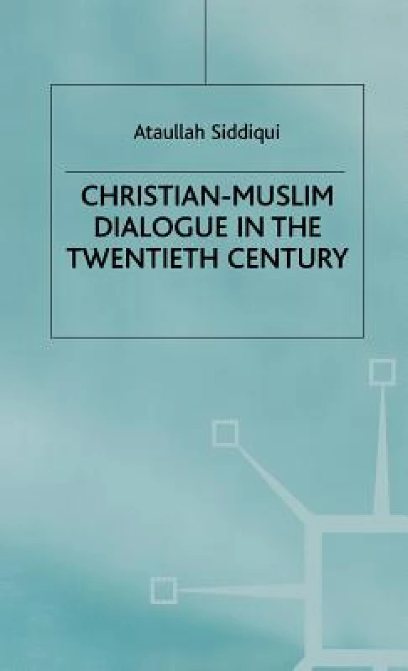 Christian Muslim Dialogue