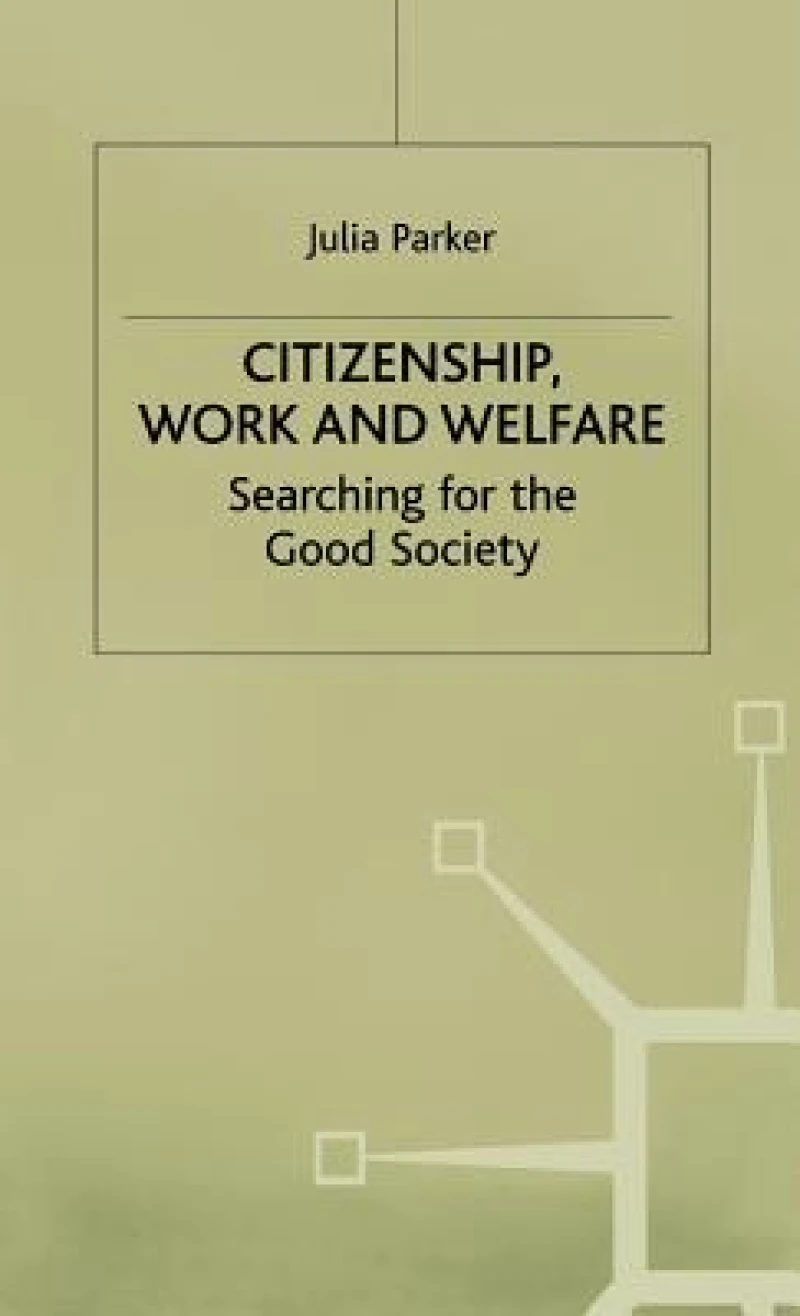 Citizenship Work and Welfare