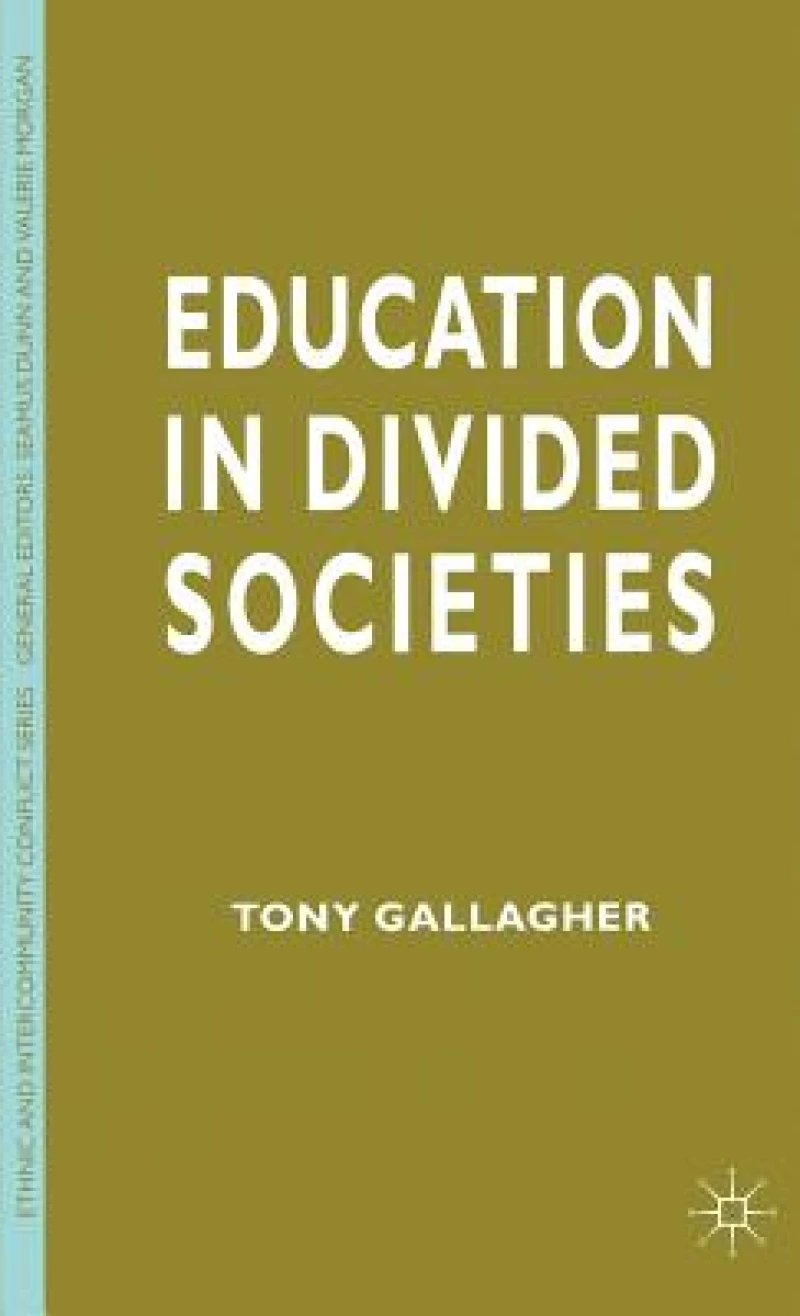 Education in Divided Societies