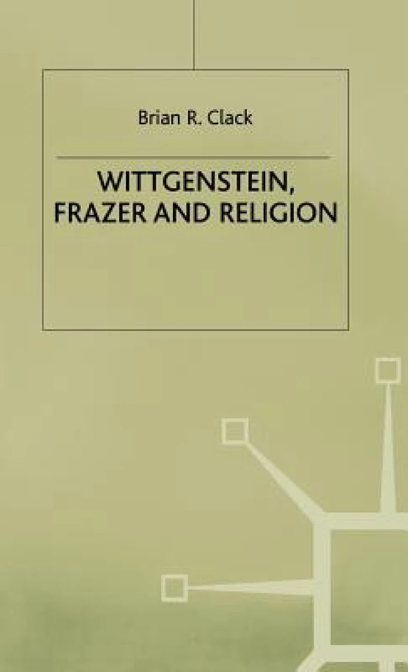 Witgenstein Frazer and Religion