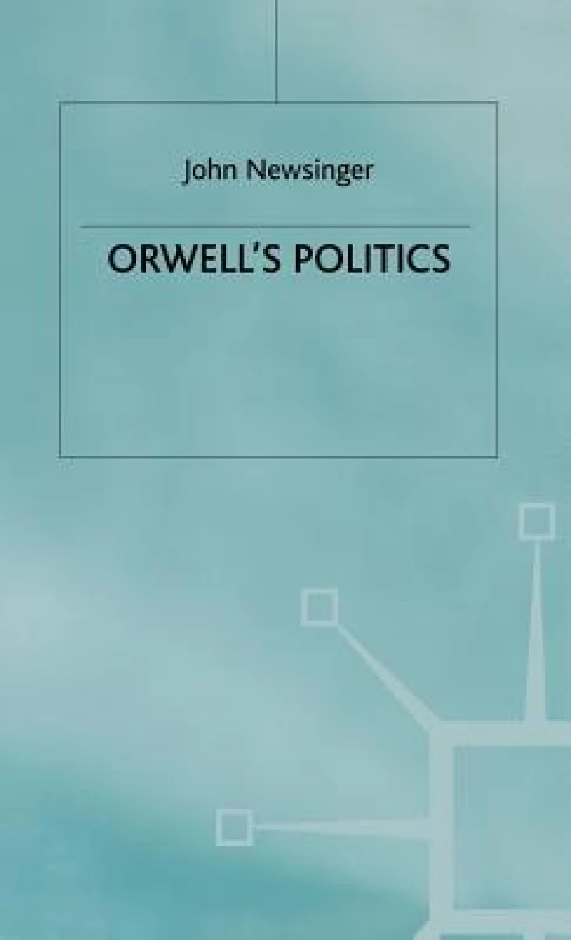 Orwells Politics