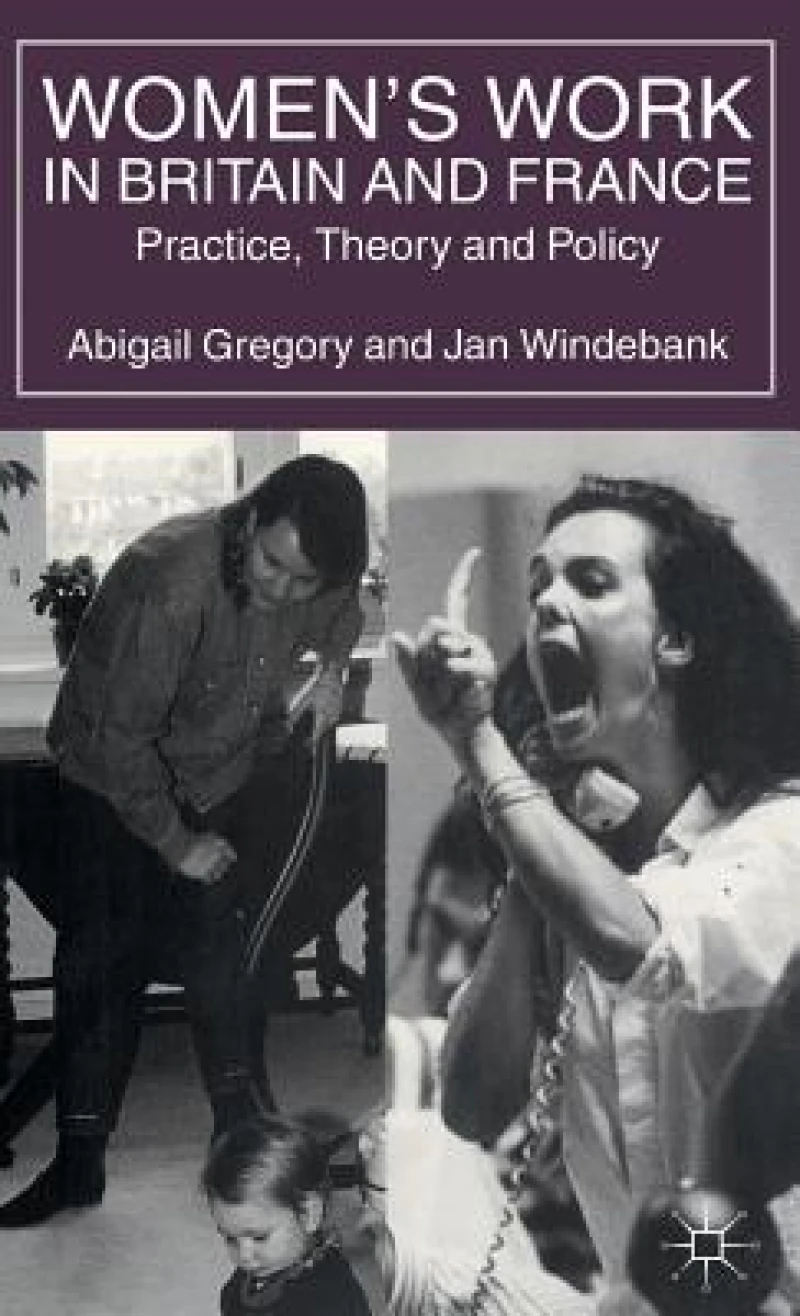 Women''s Work in Britain and France