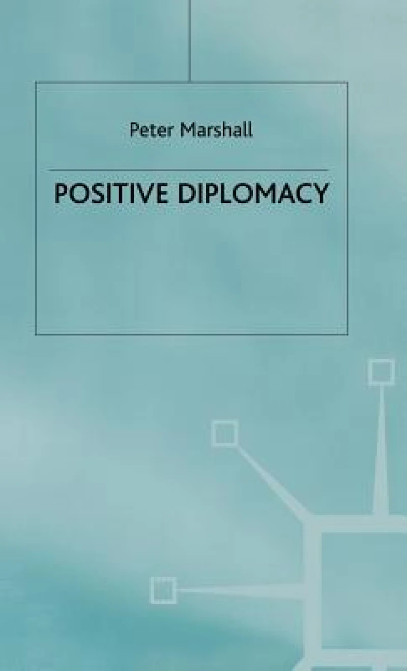 Positive Diplomacy