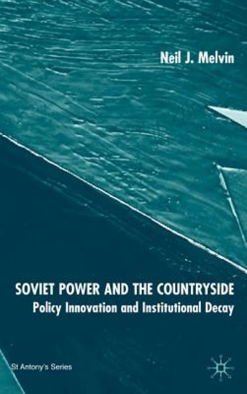 Soviet Power and the Countryside
