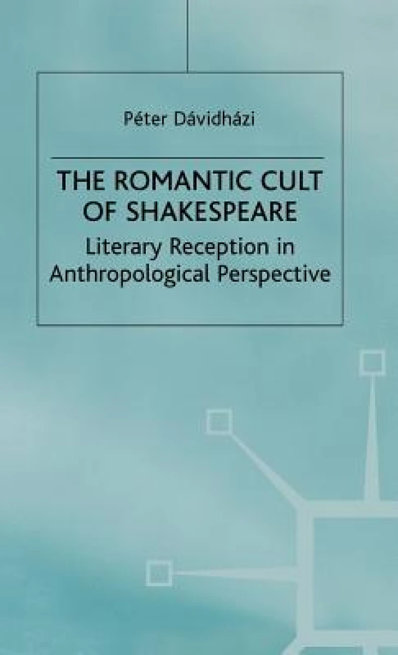 Romantic Cult of Shakespeare
