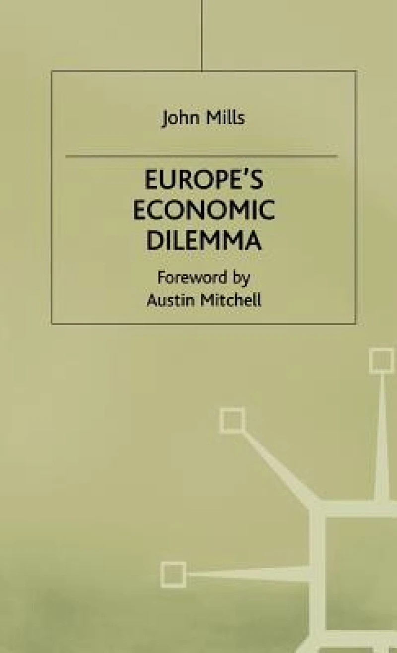 Europes Economic Dilemma