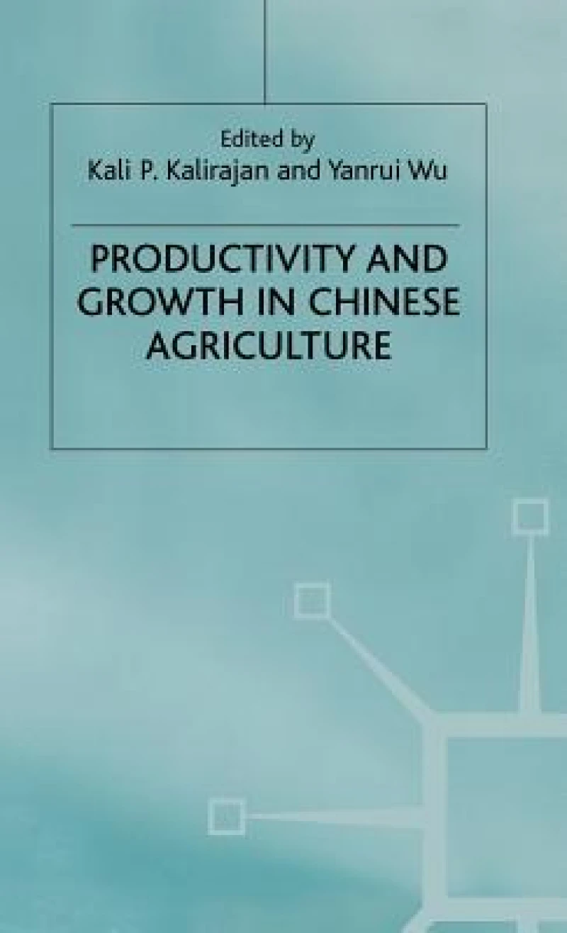 Productivity and Growth in Chinese Agriculture