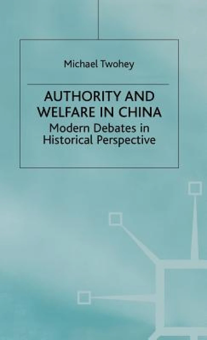 Authority and Welfare in China