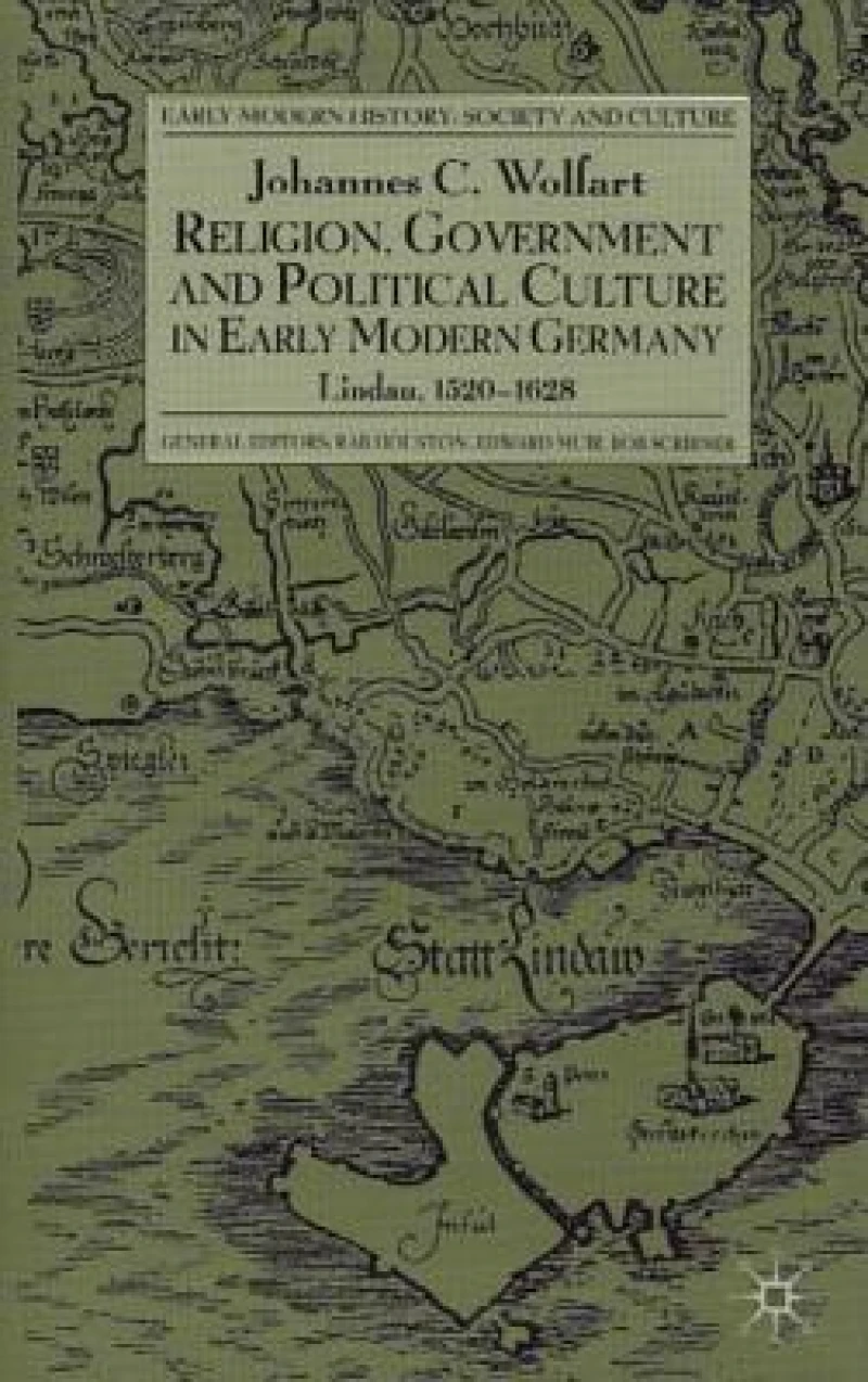 Religion, Government and Political Culture in Early Modern Germany