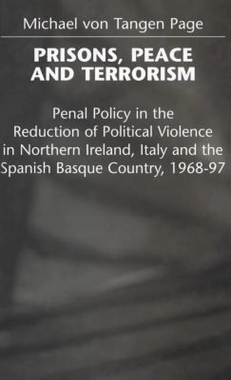 Prisons, Peace and Terrorism