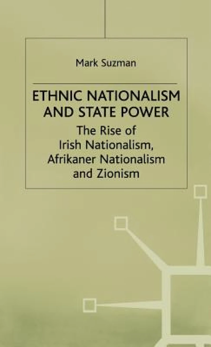 Ethnic Nationalism and State Power