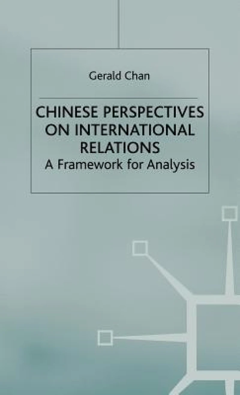 Chinese Perspectives on International Relations