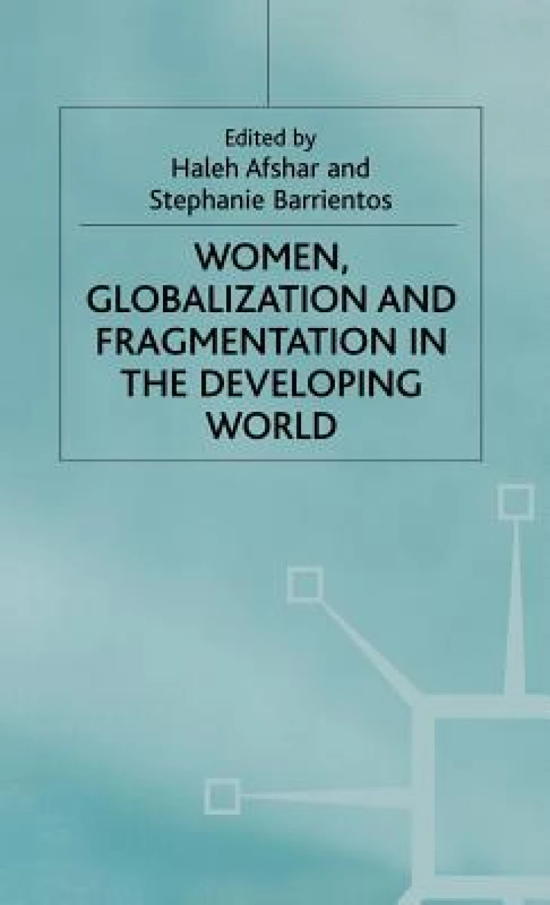 Women Globilization and Fragmentation