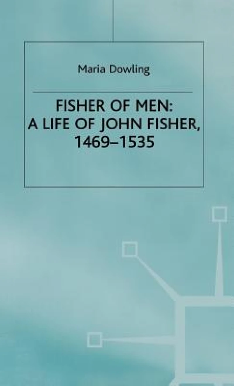 John Fisher a Biography