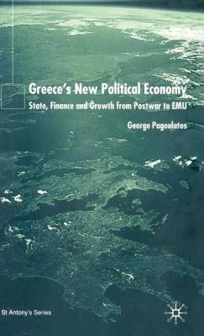 Greece''s New Political Economy