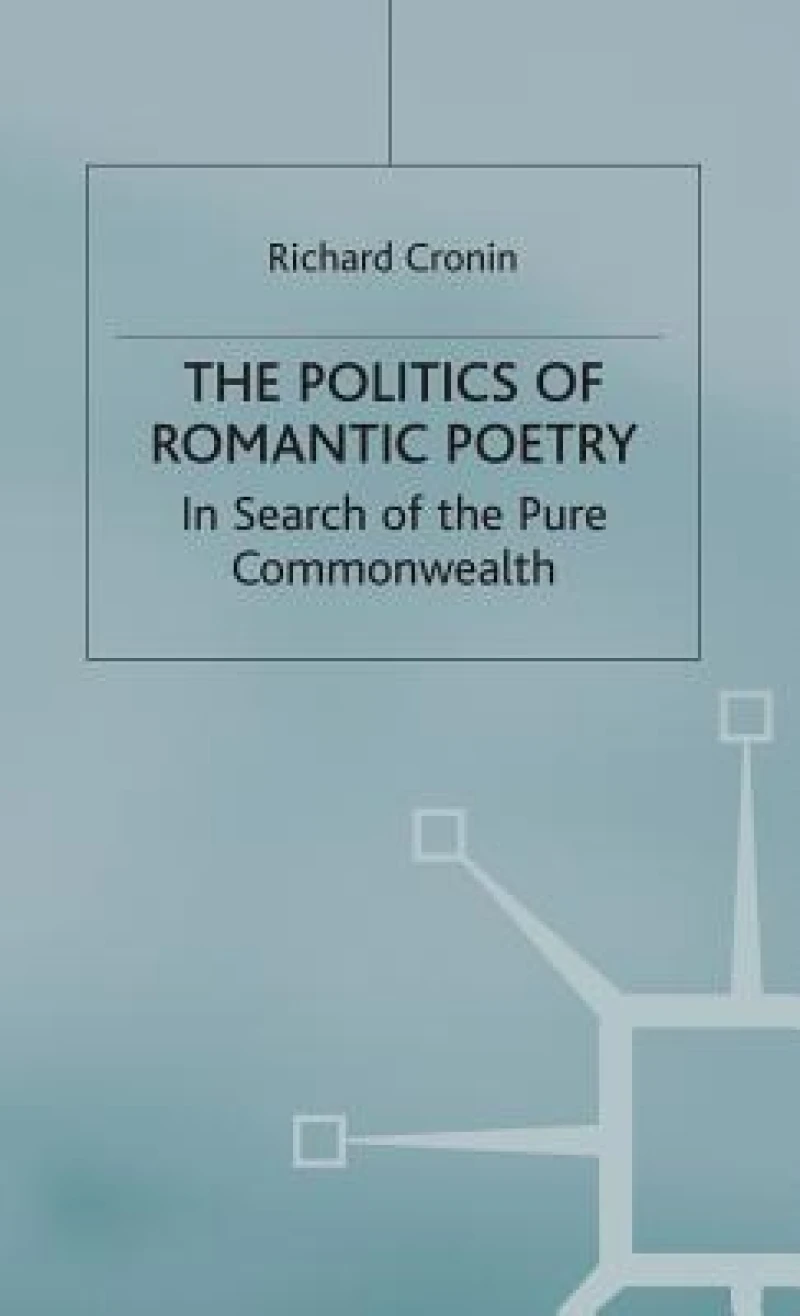 The Politics of Romantic Poetry