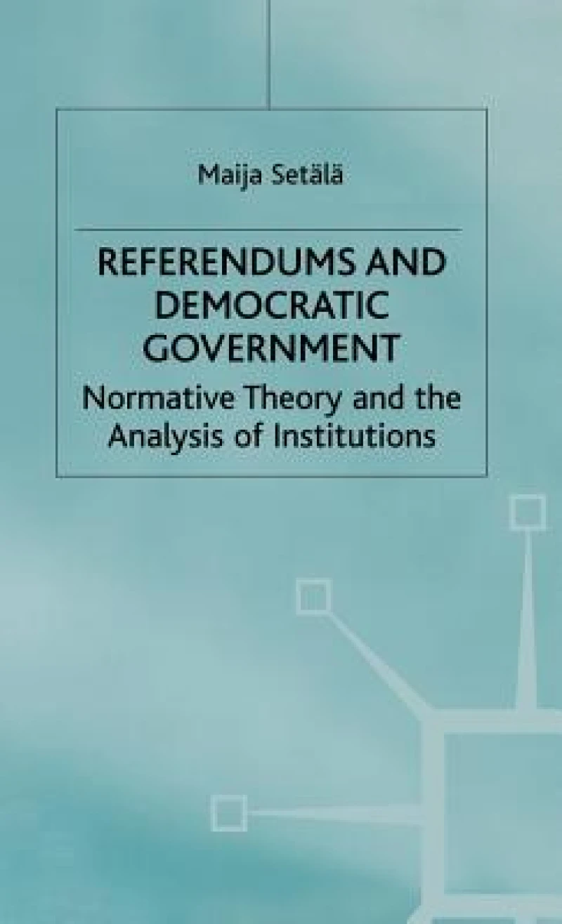 Referendums and Democratic Government