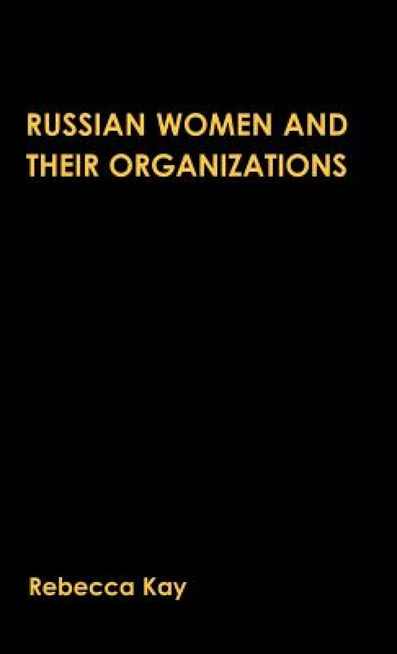 Russian Women and their Organizations