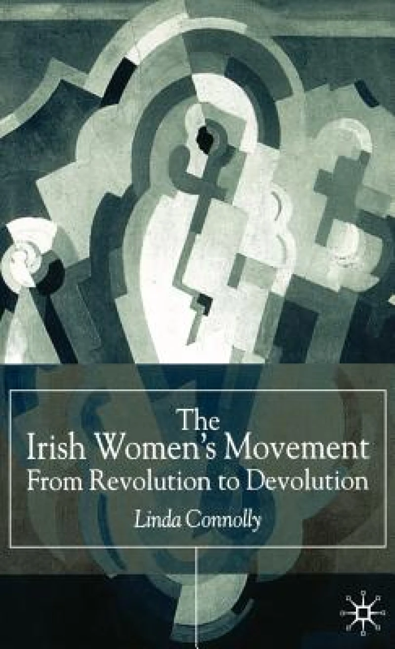 The Irish Women''s Movement