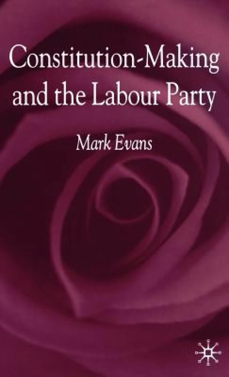 Constitution-Making and the Labour Party