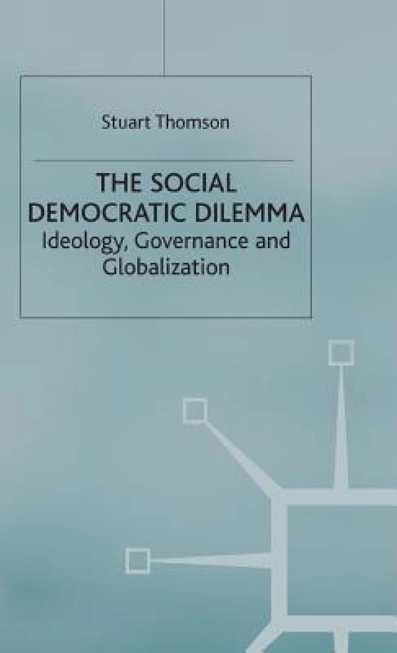 The Social Democratic Dilemma
