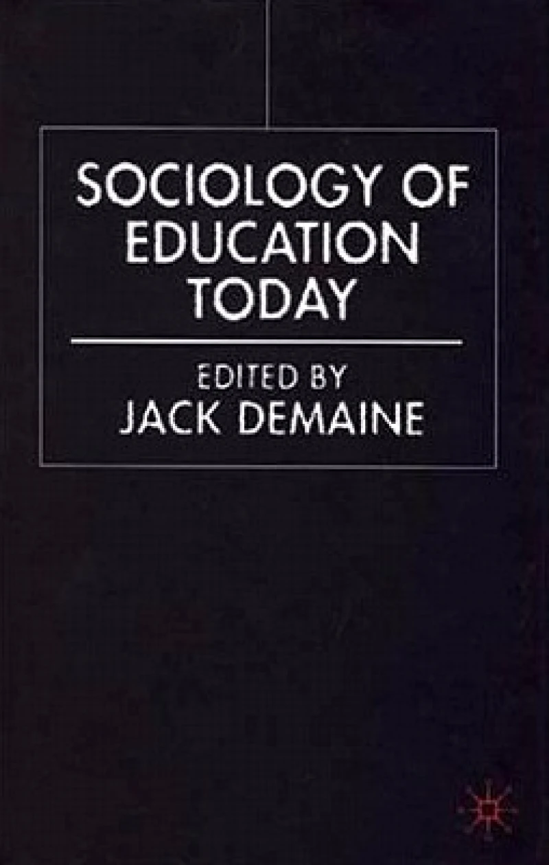 Sociology of Education Today