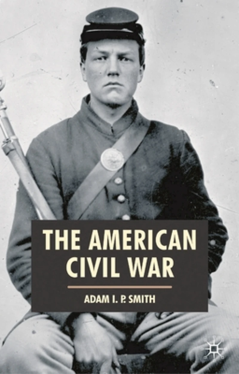 The American Civil War