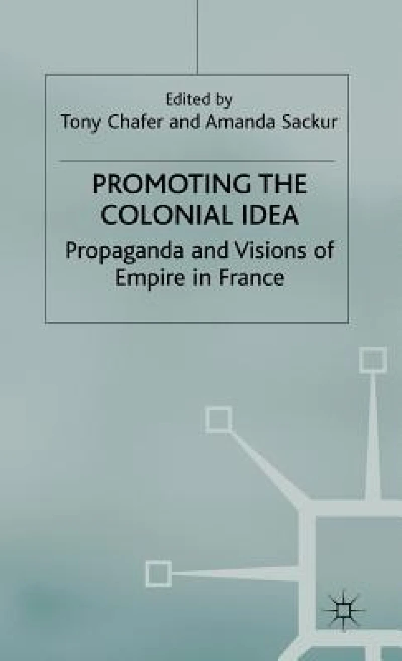 Promoting the Colonial Idea