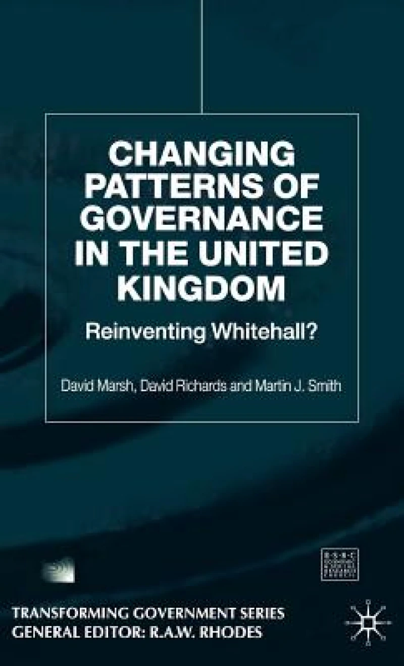 Changing Patterns of Governance in the United Kingdom