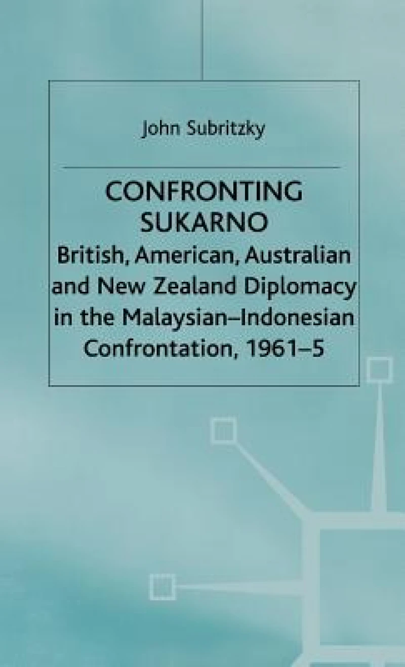 Confronting Sukarno