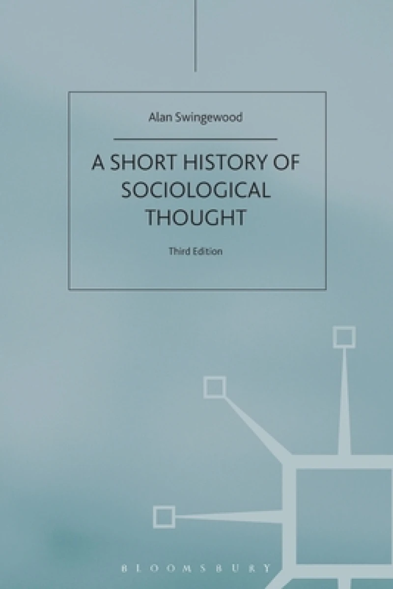 A Short History of Sociological Thought