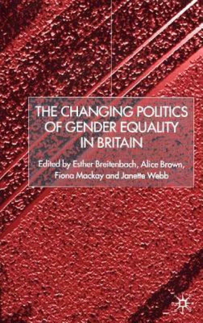 The Changing Politics of Gender Equality
