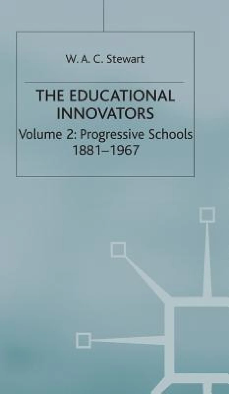 The Educational Innovators, 1750-1967