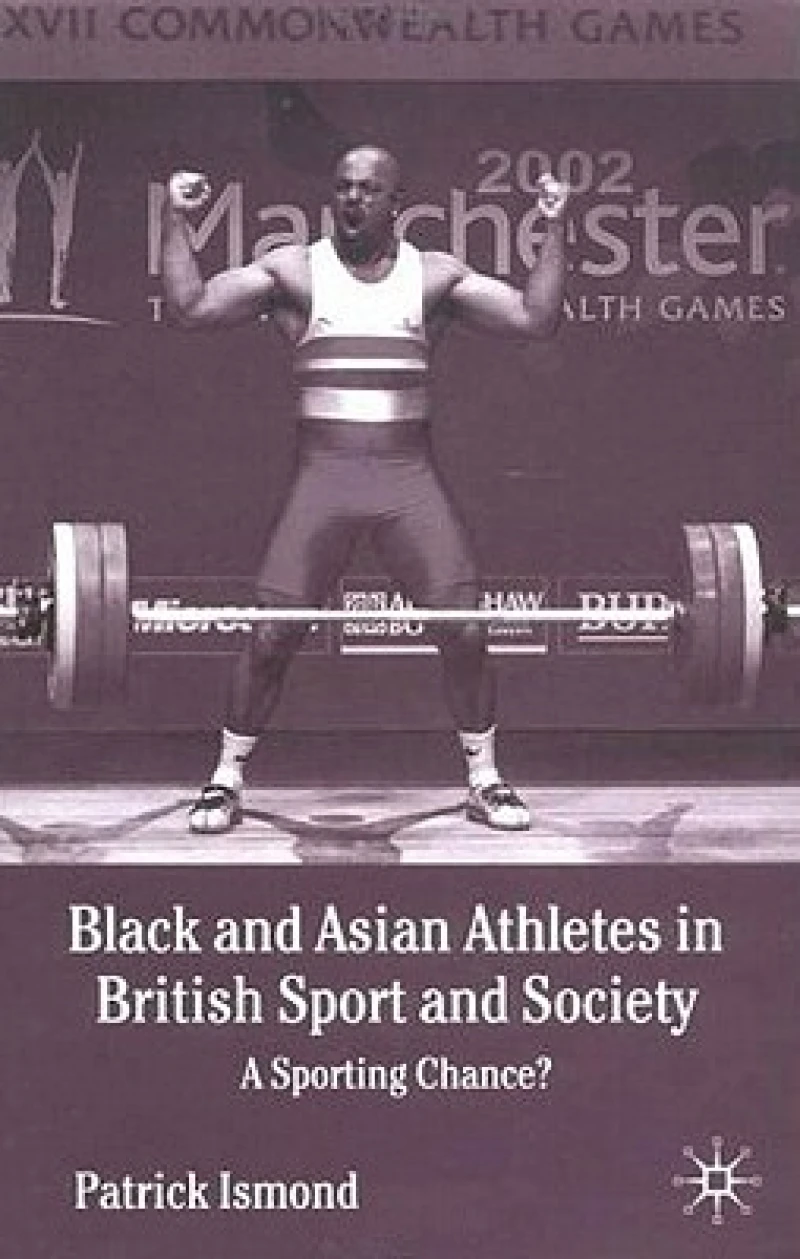 Black and Asian Athletes in British Sport and Society
