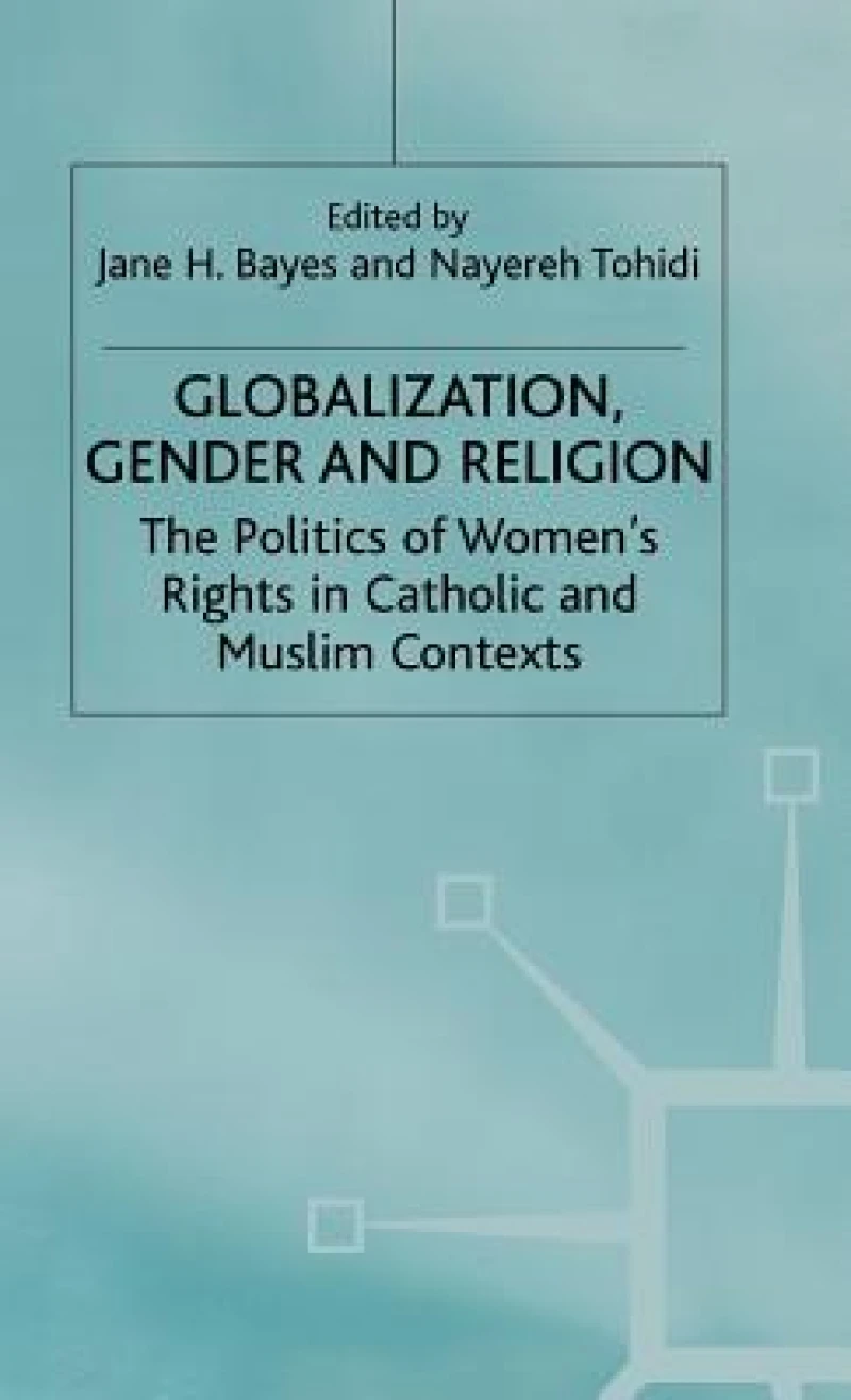 Globalization, Religion and Gender